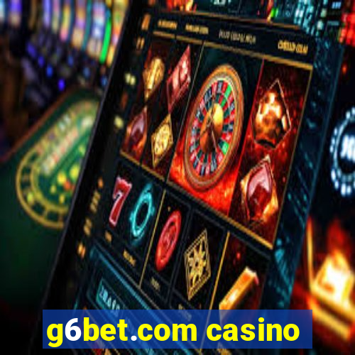 g6bet.com casino